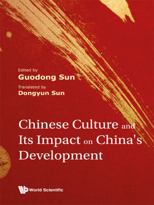cover image of Chinese Culture and Its Impact On China's Development